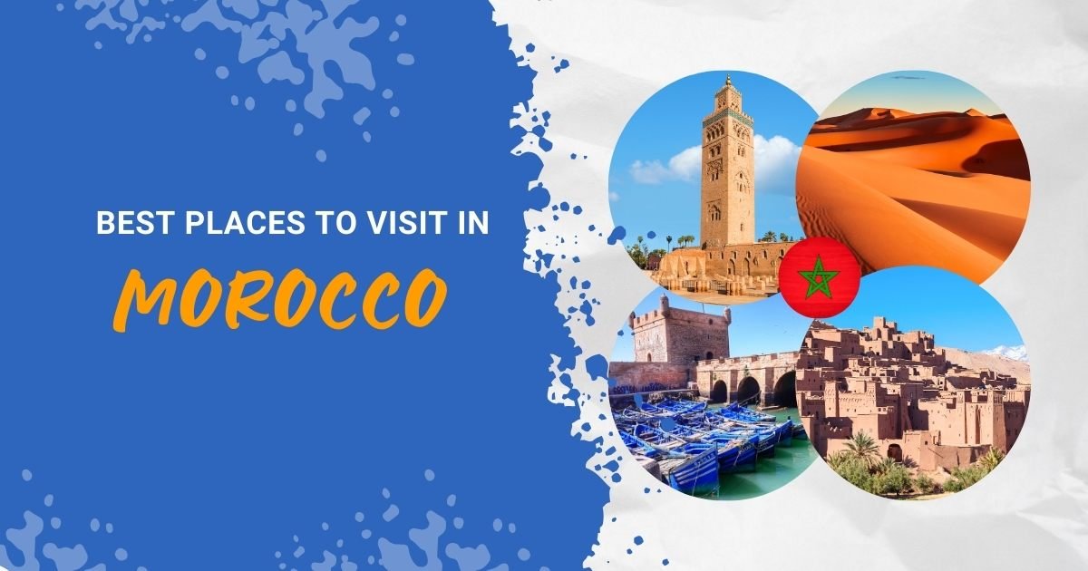 places to visit in morocco